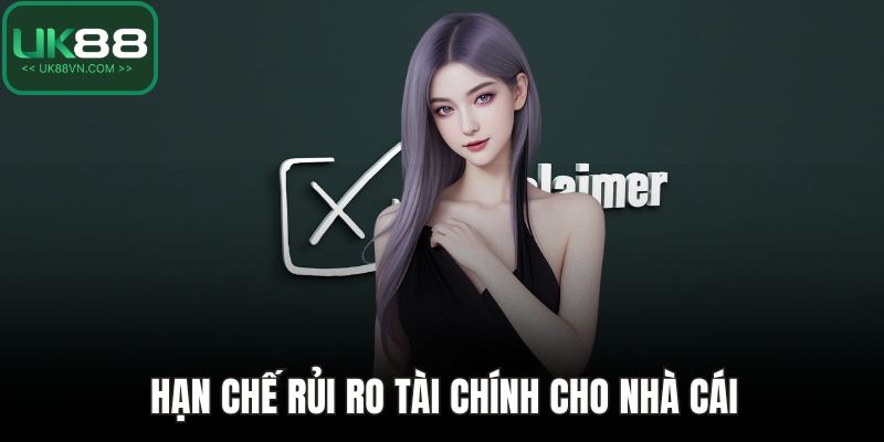 Hạn chế rủi ro tài chính cho nhà cái